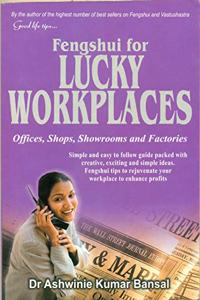 FENGSHUI FOR LUCKY WORKPLACE