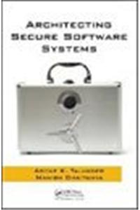 Architecting Secure Software Systems