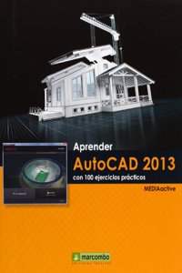 Aprender AutoCAD 2013 con 100 ejercicios practicos