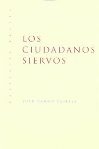 Los ciudadanos siervos