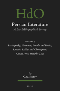 Persian Literature, a Bio-Bibliographical Survey