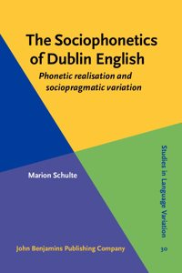 The Sociophonetics of Dublin English