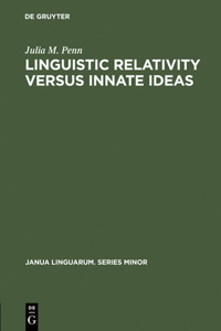 Linguistic Relativity Versus Innate Ideas