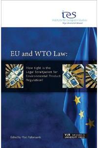 EU and WTO Law