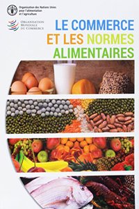 Le Commerce Et Les Normes Alimentaires