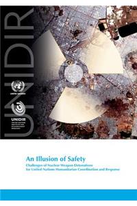 Illusion of Safety: Challenges of Nuclear Weapon Detonations for United Nations Humanitarian Coordination and Response