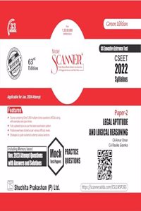 Legal Aptitude and Logical Reasoning (Paper 2 | CSEET) Scanner - Containing Questions of Last 20 Exams | 2022 Syllabus | For Jan. 2024 Exam | Green Edition