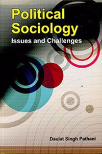 Political Sociology: Issues and Challenges