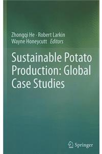 Sustainable Potato Production: Global Case Studies