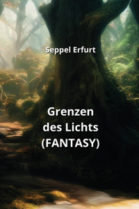 Grenzen des Lichts (FANTASY)
