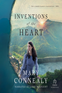 Inventions of the Heart