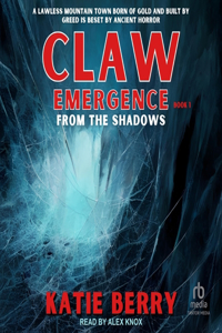 Claw Emergence