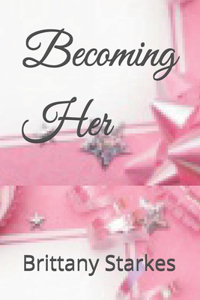 Becoming Her