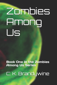 Zombies Among Us