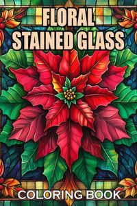 Floral Stained Glass Coloring Book