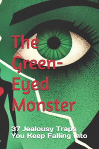Green-Eyed Monster