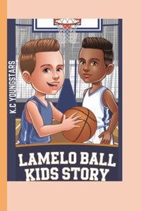 Lamelo Ball Kids Story