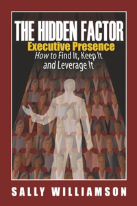 Hidden Factor Executive Presence