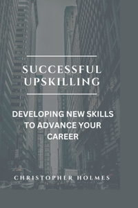 Successful Upskilling.
