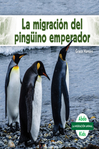 La Migración del Pingüino Emperador (Emperor Penguin Migration)
