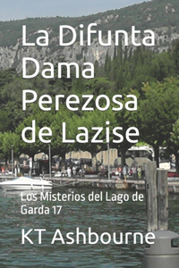 La Difunta Dama Perezosa de Lazise