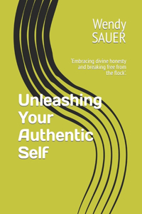 Unleashing Your Authentic Self