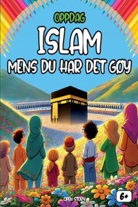 Oppdag Islam mens du har det gøy