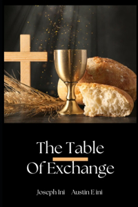 The Table Of Exchange