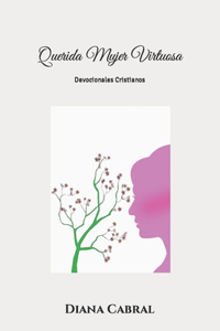 Querida Mujer Virtuosa