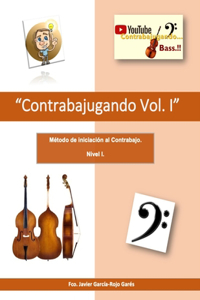 Contrabajugando Vol.I