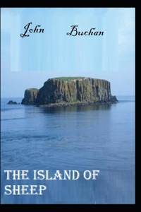 The Island of Sheep-Original Classic Edition(Annotated)
