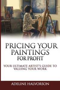 Pricing Your Paintings for Profit