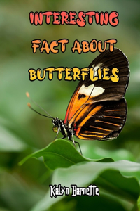 Interesting Fact about Butterflies