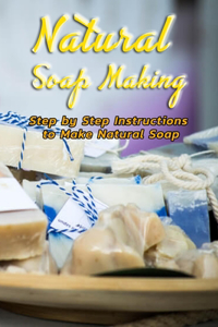 Natural Soap Making