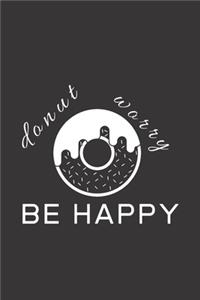 donut worry, be happy