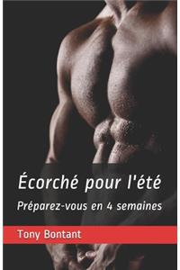 Écorché pour l'été