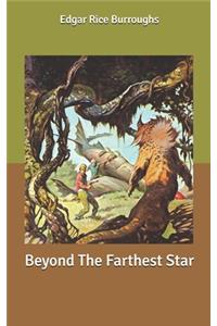 Beyond The Farthest Star