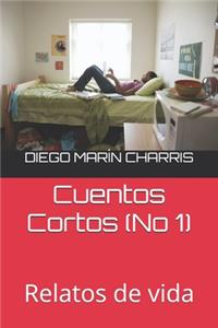 Cuentos Cortos (No1)