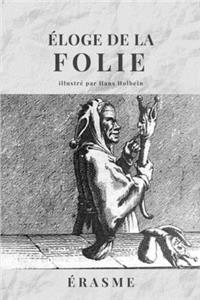 Éloge de la FOLIE