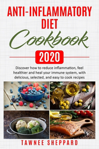 Anti-Inflammatory Diet Cookbook 2020