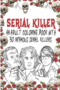 Serial Killer Coloring Book