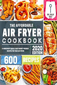 The Affordable Air Fryer Cookbook 2020