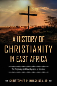 History of Christianity in East Africa