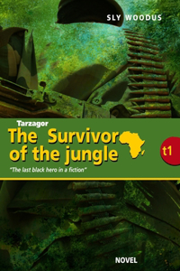 Tarzagor The Jungle Survivor 1