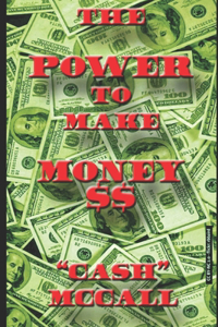Power To Make Money