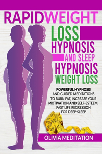 RAPID WEIGHT LOSS HYPNOSIS and SLEEP HYPNOSIS WEIGHT LOSS