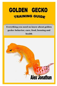 Golden Gecko Training Guide