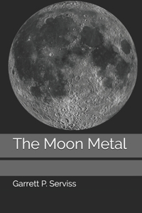 The Moon Metal