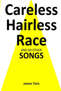 Careless Hairless Race