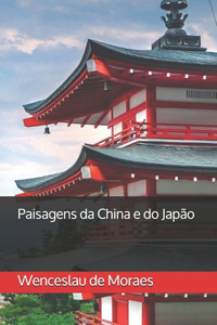 Paisagens da China e do Japão